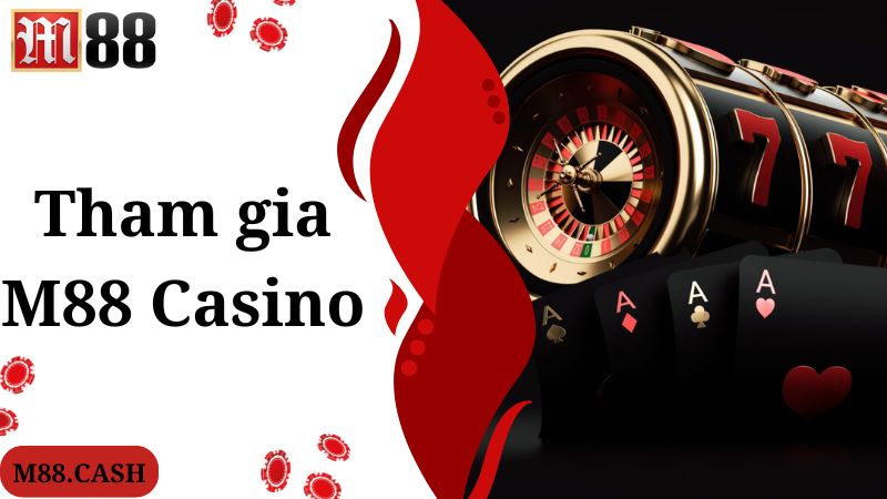 M88 Casino: Thiên đường giải trí online số 1 hiện nay 3 M88 Casino tích hợp nhiều sảnh chơi uy tín cho bạn